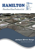 An image of our Brochure detailing our full range of Antique Mirrors by Hamilton Glass Products - click the image to open the pdf brochure